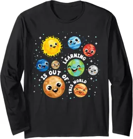 Solar System Teacher Learning Is Out Of This World Galaxy Long Sleeve T-Shirt
